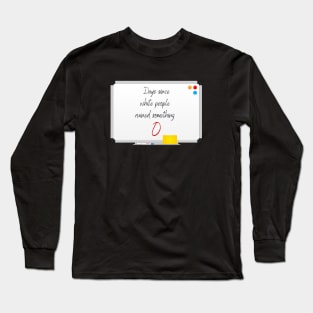 White people ruin everything Long Sleeve T-Shirt